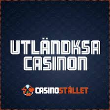 Utländska Casino En Djupgående Guide till Spelvärlden 547553830 Utländska Casino En Djupgående Guide till Spelvärlden 547553830