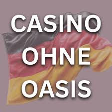 Casino ohne Oasis Ihre Anleitung zu den besten Online-Casinos