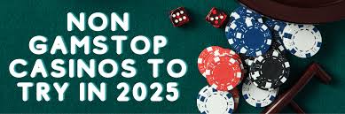 Exploring Websites Not on GamStop A Guide to Non-Restricted Online Gambling