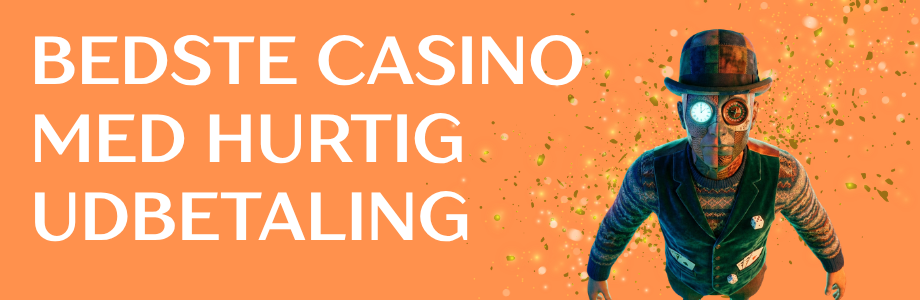 Bedste Casino Udbetalinger Hurtige og Sikre Metoder til Udbetaling